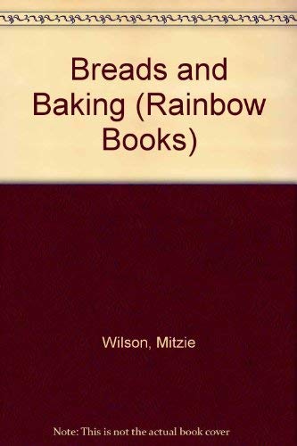 Breads and Baking (Rainbow Books)