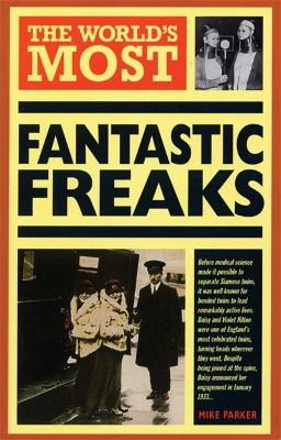 World's Most Fantastic Freaks