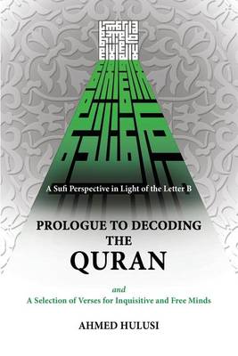 Prologue to Decoding The QURAN