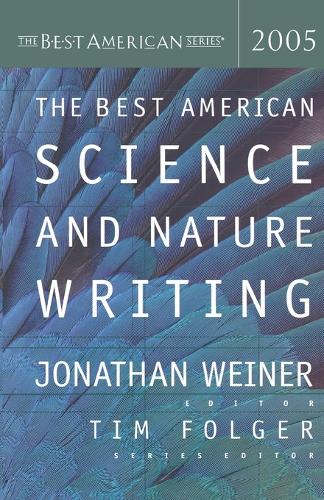 The Best American Science & Nature Writing 2005