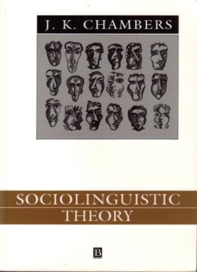 Sociolinguistic Theory: Linguistic Variation and Its Social Significance (Language in Society)