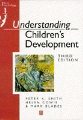 Understanding Children's Development (3rd Edition) (Basic Psychology S.)