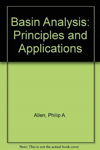 Basin Analysis: Principles and Applications