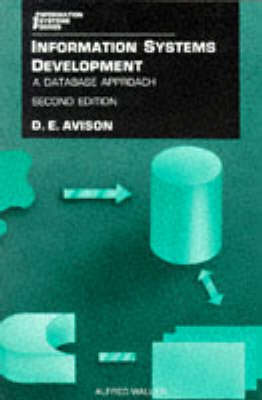 Information Systems Development: A Database Approach (Information Systems Series)