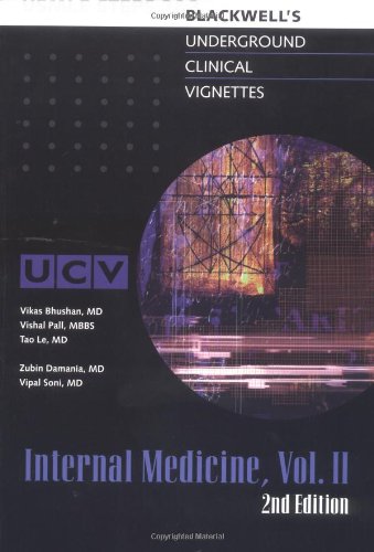 Internal Medicine: 2 (Blackwell Underground Clinical Vignettes Series)