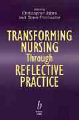 Transforming Nursing Through Reflective Practice