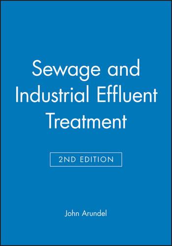 Sewage and Industrial Effluent Treatment