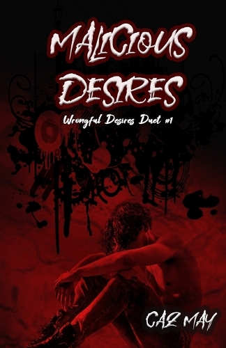 Malicious Desires