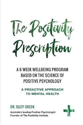 The Positivity Prescription