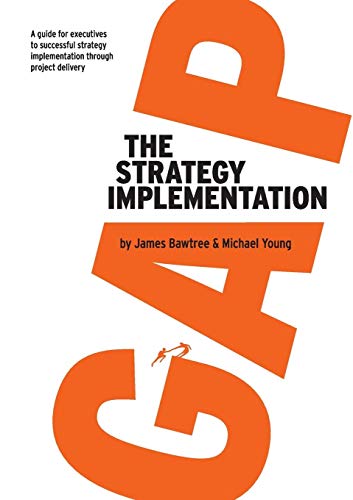 The Strategy Implementation Gap