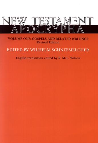 New Testament Apocrypha, Volume 1, Revised Edition