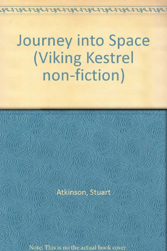 Journey into Space (Viking Kestrel non-fiction)
