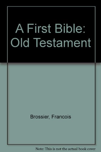 Old Testament (A First Bible)