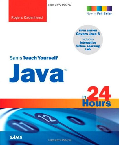 Sams Teach Yourself Java in 24 Hours