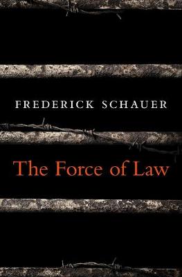 The Force of Law