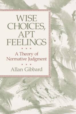 Wise Choices, Apt Feelings