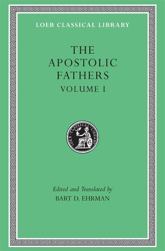 The Apostolic Fathers, Volume I