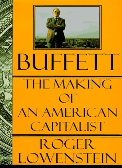 Buffett: The Making of an American Capitalist