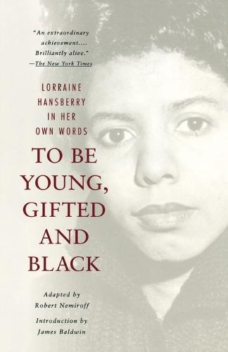 To Be Young, Gifted and Black