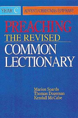 Year C (Preaching the Revised Common Lectionary)