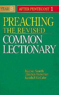 Preaching the Revised Common Lectionary: Year B