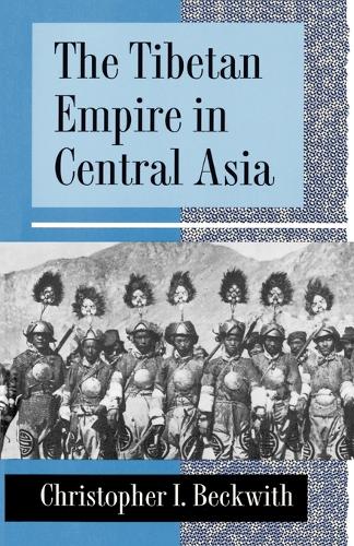 The Tibetan Empire in Central Asia