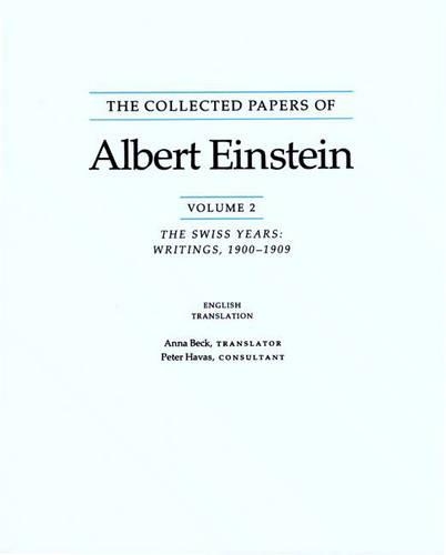 The Collected Papers of Albert Einstein, Volume 2 (English)