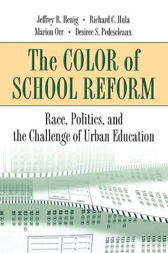 The Color of School Reform