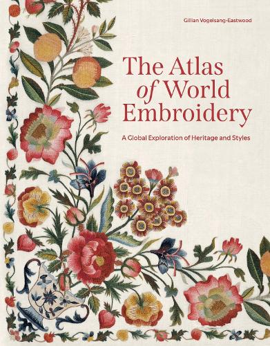 The Atlas of World Embroidery