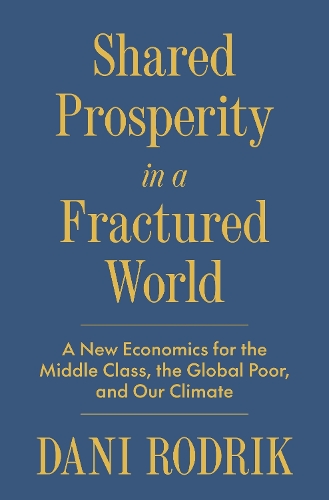 Shared Prosperity in a Fractured World