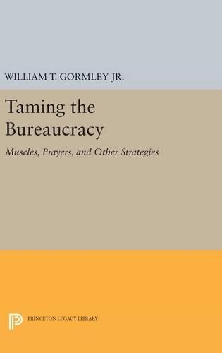Taming the Bureaucracy