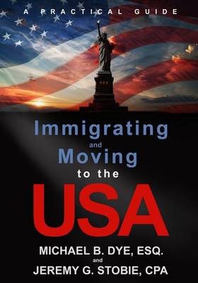 Immigrating and Moving to the USA