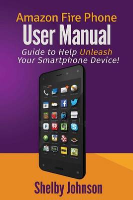 Amazon Fire Phone User Manual