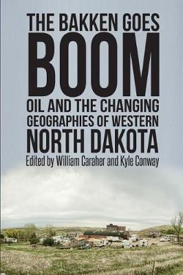 The Bakken Goes Boom