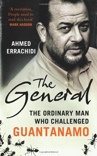 The General: The ordinary man who challenged Guantanamo