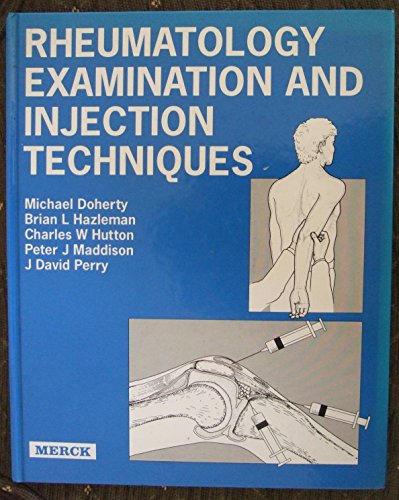 Rheumatology Examination and Injection Techniques