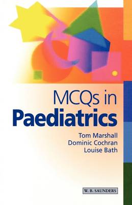 MCQs in Paediatrics (MCQ - Saunders)