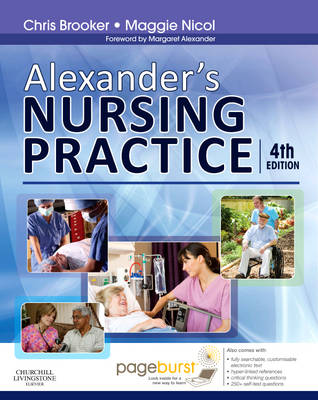 Alexander's Nursing Practice: With Pageburst access