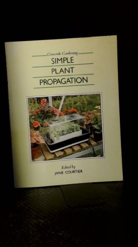 Simple Plant Propagation (Concorde Books)