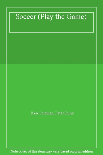 Soccer (Play the Game S.)