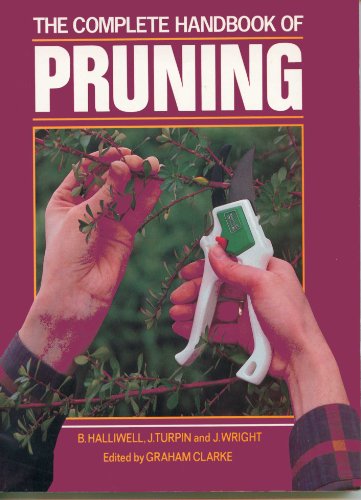 The Complete Handbook of Pruning