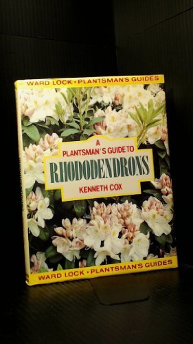 A Plantsman's Guide to Rhododendrons (Plantsman's Guide Series)