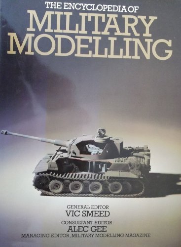 Encyclopaedia of Military Modelling