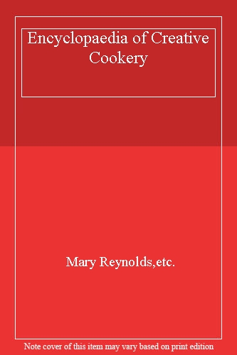 Encyclopaedia of Creative Cookery