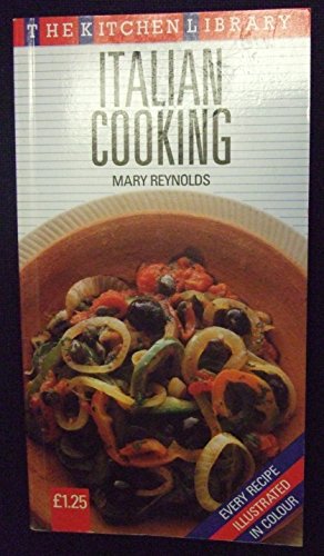 Italian Cooking (Kitchen Library Series)