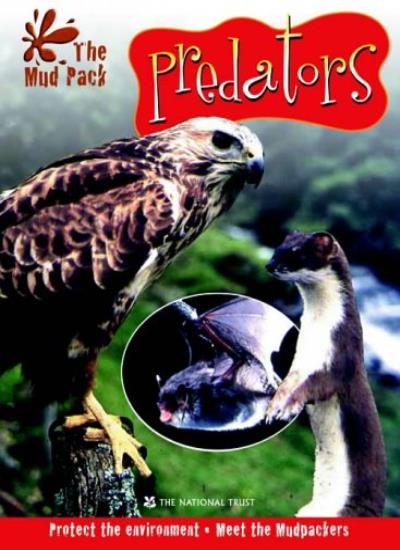 The Mud Pack: Predators