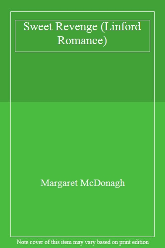 Sweet Revenge (Linford Romance)