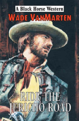 Ride the Jericho Road