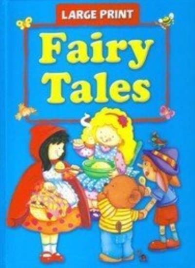 Large Print Fairy Tales