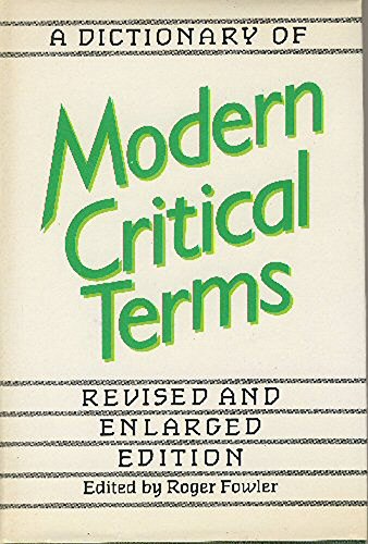 A Dictionary of Modern Critical Terms